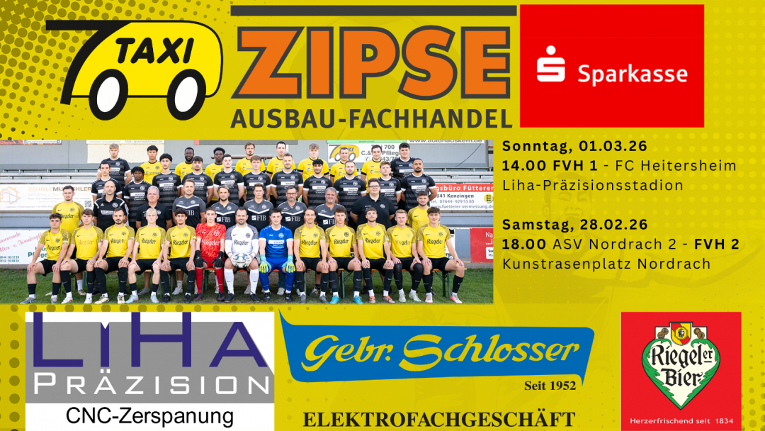 Sa 28.02.26 18.00 ASV Nordrach 2 - FVH 2 So 01.03.26 14.00 FVH 1 - FC Heitersheim