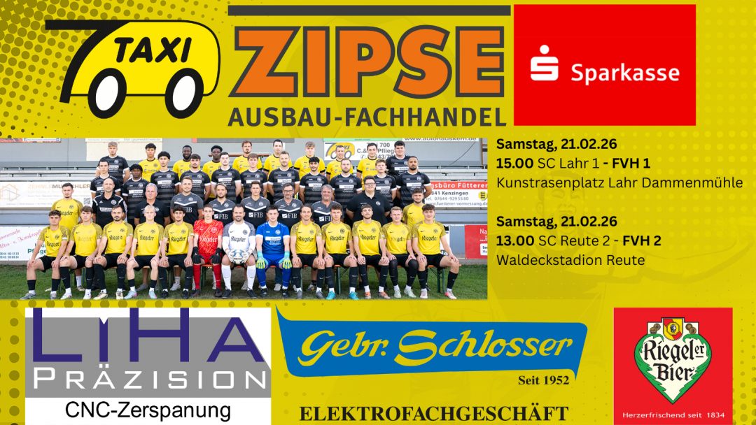Sa 21.02.26 15.00 SC Lahr 1 - FVH 1 Sa 21.02.26 13.00 SC Reute 2 - FVH 2