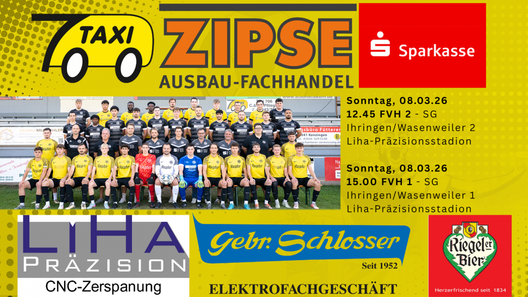 So 08.03.26 12.45 FVH 2 - SG Ihringen/Wasenweiler 2 So 08.03.26 15.00 FVH 1 - SG Ihringen/Wasenweiler 1